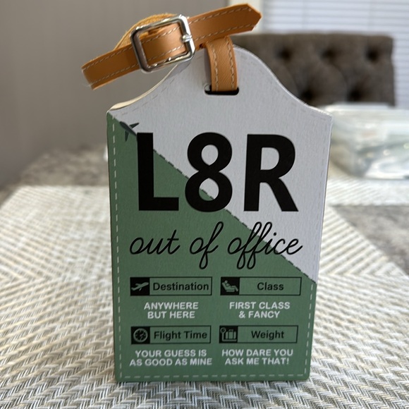 Ashland Home & Work Tabletop Decor L8R Out of Office Humor Luggage Tag Sign NWT - Picture 3 of 9